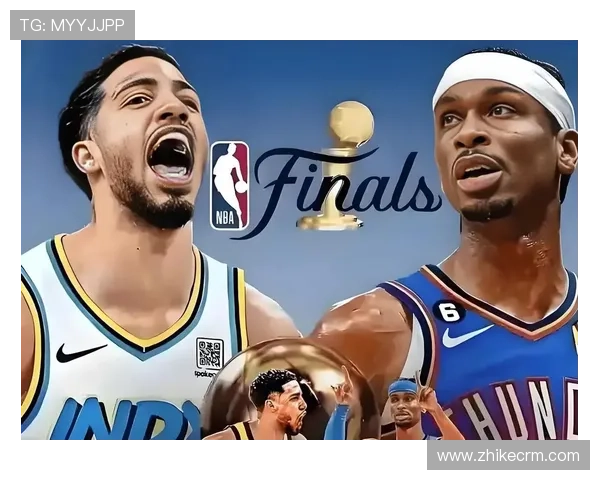 重建中的NBA雷霆队如何凭借年轻核心和团队协作逐步迈向总冠军舞台